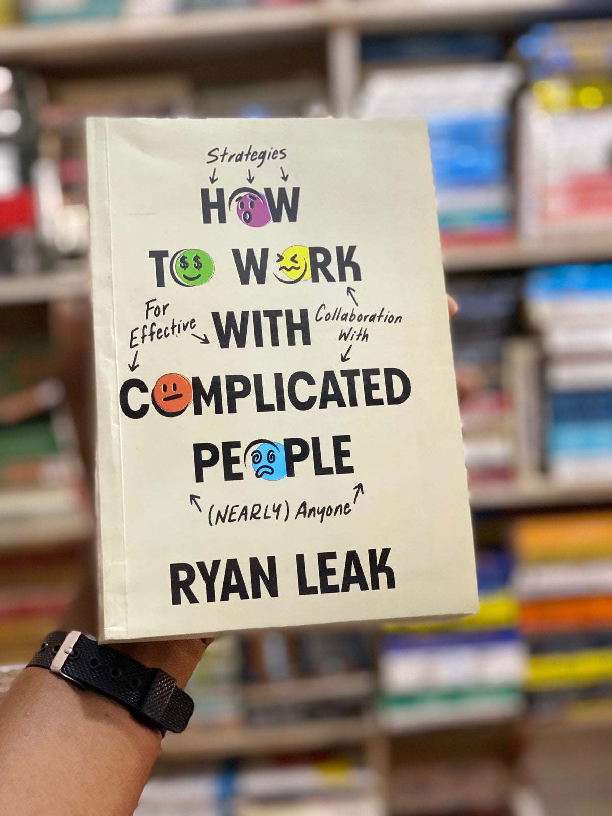 How to Work with Complicated People by Ryan Leak, front cover