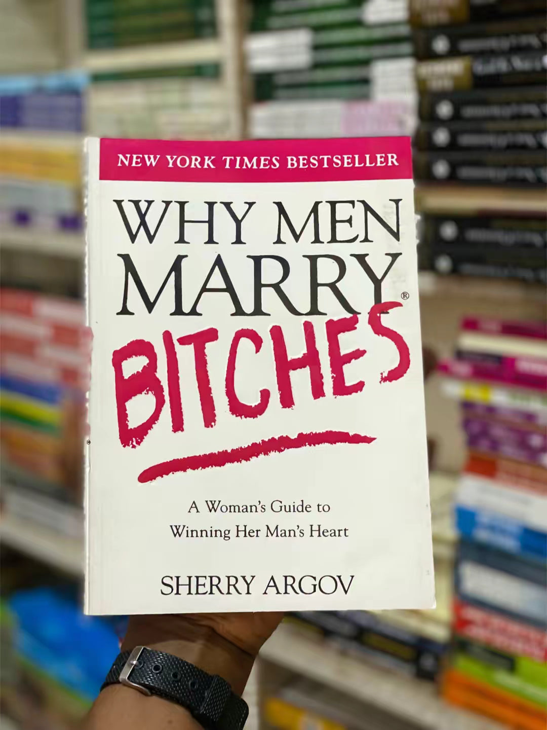 Why Men Marry Bitches by Sherry Argov, front cover