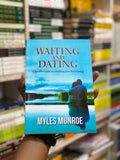 Waiting and Dating by Myles Munroe, front cover